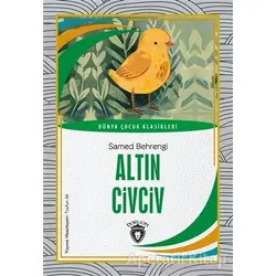 Altın Civciv - Samed Behrengi - Dorlion Yayınları
