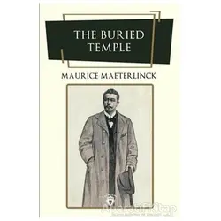 The Buried Temple - Maurice Maeterlinck - Dorlion Yayınları
