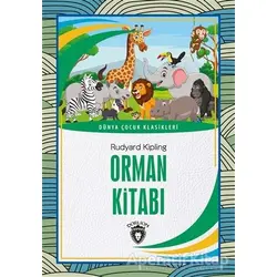 Orman Kitabı - Joseph Rudyard Kipling - Dorlion Yayınları