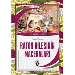 Raton Ailesinin Maceraları - Jules Verne - Dorlion Yayınları