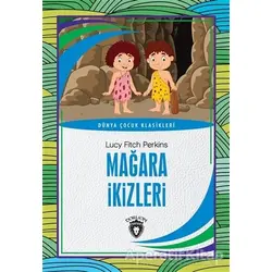 Mağara İkizleri - Lucy Fitch Perkins - Dorlion Yayınları