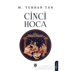 Cinci Hoca - M. Turhan Tan - Dorlion Yayınları