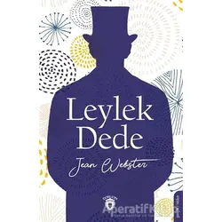 Leylek Dede - Jean Webster - Dorlion Yayınları