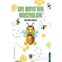 Arı Maya’nın Maceraları - Waldemar Bonsels - Dorlion Yayınları