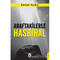 Araftakilerle Hasbihal - Kenan Aydın - Dorlion Yayınları