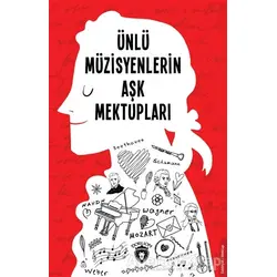 Ünlü Müzisyenlerin Aşk Mektupları - Kolektif - Dorlion Yayınları