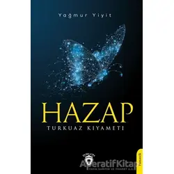 Hazap Turkuaz Kıyameti - Yağmur Yiğit - Dorlion Yayınları