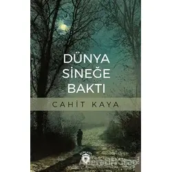 Dünya Sineğe Baktı - Cahit Kaya - Dorlion Yayınları