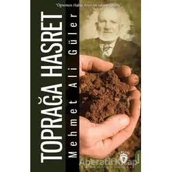 Toprağa Hasret - Mehmet Ali Güler - Dorlion Yayınları