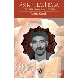 Aşık Hilali Baba - Yunus Koçak - Dorlion Yayınları