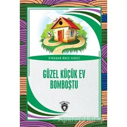 Güzel Küçük Ev Bomboştu - Kolektif - Dorlion Yayınları