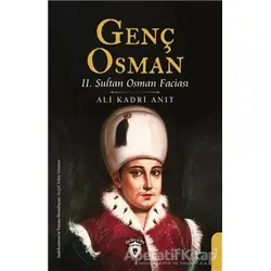 Genç Osman - Ali Kadri Anıt - Dorlion Yayınları