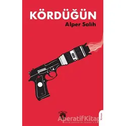 Kördüğün - Alper Salih - Dorlion Yayınları