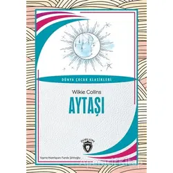 Aytaşı - Wilkie Collins - Dorlion Yayınları