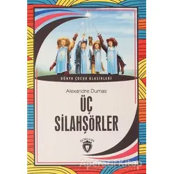 Üç Silahşörler - Alexandre Dumas - Dorlion Yayınları