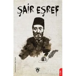 Şair Eşref - Uğur Yanyalı - Dorlion Yayınları