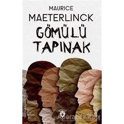 Gömülü Tapınak - Maurice Maeterlinck - Dorlion Yayınları