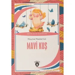 Mavi Kuş - Maurice Maeternick - Dorlion Yayınları
