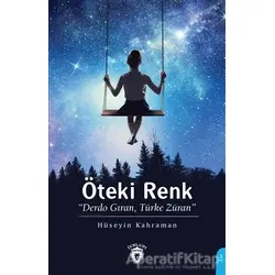 Öteki Renk - Hüseyin Kahraman - Dorlion Yayınları