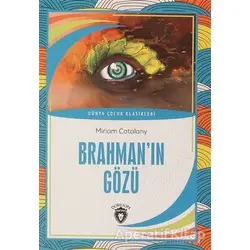 Brahman´ın Gözü - Miriam Catalany - Dorlion Yayınları