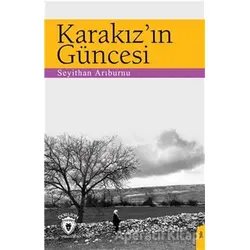 Karakız’ın Güncesi - Seyithan Arıburnu - Dorlion Yayınları