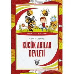 Küçük Arılar Devleti - Cohn F. Leeming - Dorlion Yayınları