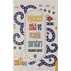Eğlenceli Zeka ve Mantık Soruları - Muhammet Kahveci - Dorlion Yayınları