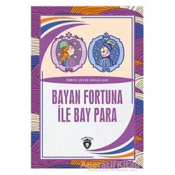 Bayan Fortuna İle Bay Para Dünya Çocuk Masalları - Kolektif - Dorlion Yayınları