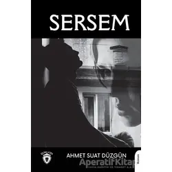 Sersem - Ahmet Suat Düzgün - Dorlion Yayınları