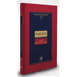 Aile Mutluluğu - Lev Nikolayeviç Tolstoy - Ötüken Neşriyat