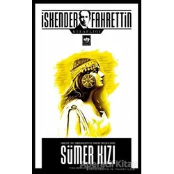 Sümer Kızı - İskender Fahrettin Sertelli - Ötüken Neşriyat