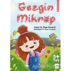 Gezgin Mikrop - Özge Karaevli - Ötüken Çocuk Yayınları