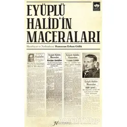 Eyüplü Halidin Maceraları - Ramazan Erhan Güllü - Ötüken Neşriyat