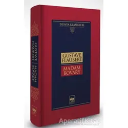 Madam Bovary (Ciltli) - Gustave Flaubert - Ötüken Neşriyat