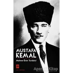 Mustafa Kemal - Mehmet Emin Yurdakul - Ötüken Neşriyat