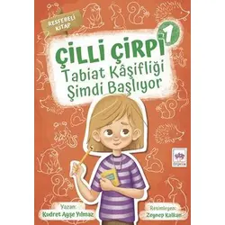 Tabiat Kaşifliği Şimdi Başlıyor - Çilli Çirpi 1 - Kudret Ayşe Yılmaz - Ötüken Çocuk Yayınları