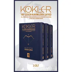 Kökler - Yay Çeken Kavimlerin Şafağı (3 Cilt Kutulu) - Kolektif - Ötüken Neşriyat