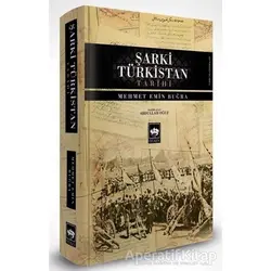 Şarki Türkistan Tarihi - Mehmet Emin Buğra - Ötüken Neşriyat