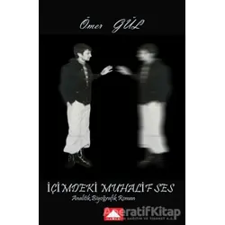 İçimdeki Muhalif Ses - Ömer Gül - Hamle Yayınevi