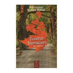 Çınarın Yaprakları - Mustafa Bardak - Sedna Yayınları