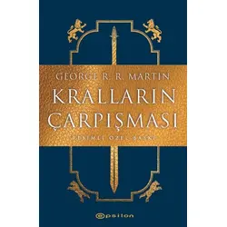 Kralların Çarpışması - George R. R. Martin - Epsilon Yayınevi