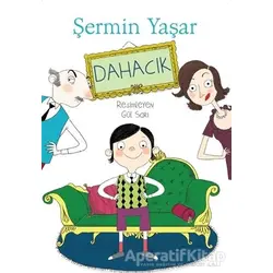 Dahacık - Şermin Yaşar - Doğan Egmont Yayıncılık
