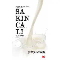 Genel ve Çok Özel İlişkilerin Sakıncalı El Kitabı - Bedri Baykam - Kırmızı Kedi Yayınevi