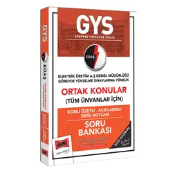 Yargı GYS EÜAŞ Genel Müdürlüğü Ortak Konular Konu Özetli - Açıklamalı Soru Bankası