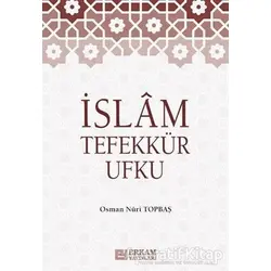 İslam Tefekkür Ufku - Osman Nuri Topbaş - Erkam Yayınları