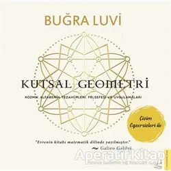 Kutsal Geometri - Buğra Luvi - Destek Yayınları