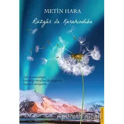 Rüzgar ile Karahindiba - Metin Hara - Destek Yayınları