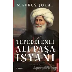 Tepedelenli Ali Paşa İsyanı - Maurus Jokai - Destek Yayınları
