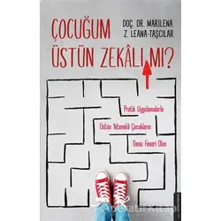 Çocuğum Üstün Zekalı mı? - Marilena Z. Leana-Taşçılar - Destek Yayınları
