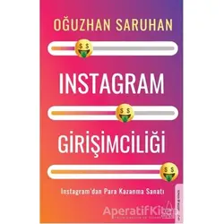 Instagram Girişimciliği - Oğuzhan Saruhan - Destek Yayınları